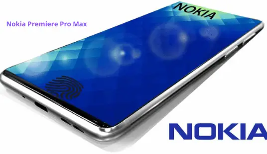 Nokia Premiere Pro Max