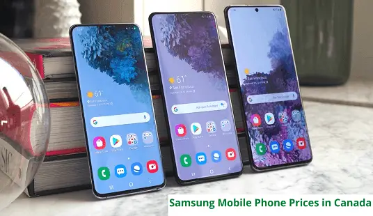 Samsung Mobile Phone Prices in Canada