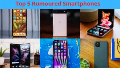 Photo of Top 5 Rumoured Smartphones to Keep Your Eyes On