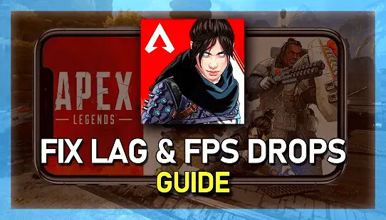 Apex Legends Mobile FPS drops