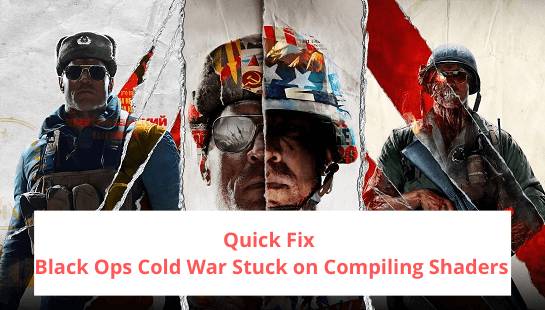 Black Ops Cold War Stuck on Compiling Shaders