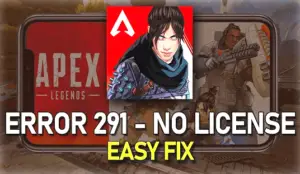 Fix Apex Legends Mobile Error Code 291