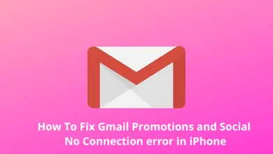 Photo of How To Fix Gmail Promotions and Social No Connection error in iPhone