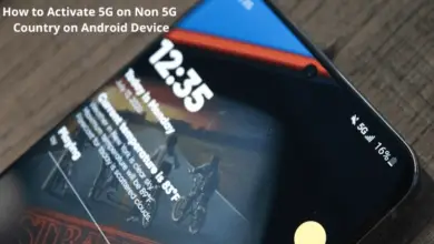 Photo of How to Activate 5G on Non 5G Country on Android Device