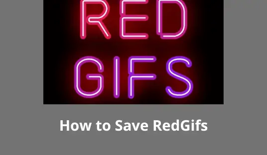 How to Save RedGifs