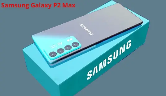 Samsung Galaxy P2 Max